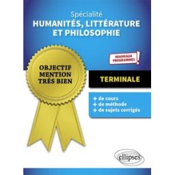 Spécialité humanités, littérature et philosophie terminale : nouveaux programmes Christine Leroy, Elodie Pinel Ellipses