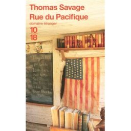 Rue du Pacifique Thomas Savage 10-18