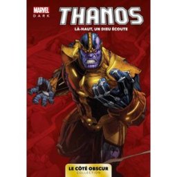 Marvel Dark: Le côté obscur T08 - Thanos xxx PANINI