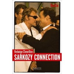 Sarkozy connection Hedwige Chevrillon Hachette Littératures