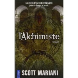 L'alchimiste : thriller Scott Mariani City