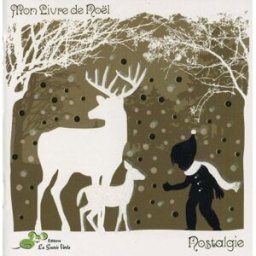 Nostalgie - mon livre de noel - livre XXX BIDULE ET TRALA