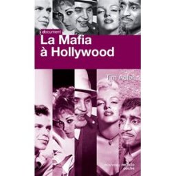 La mafia à Hollywood Tim Adler Nouveau Monde éditions