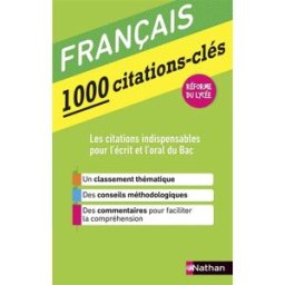 Français : 1.000 citations-clés : réforme du lycée Denis Huisman, Marie Cosnay Nathan