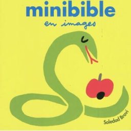 Minibible en images Soledad Bravi Ecole des loisirs