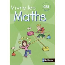 Vivre les maths CE2, cycle 3 : programmes 2002 corrieu, louis Nathan