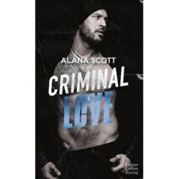 Criminal love Alana Scott HarperCollins