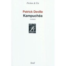 Kampuchéa Patrick Deville Seuil