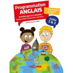 PROGRAMMATION ANGLAIS Cycle 2 et 3 (livre + ressources numériques) Karine MASSET-TONDA Martin Media