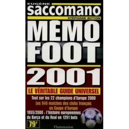 Mémo foot : 2001 Eugène Saccomano Flammarion