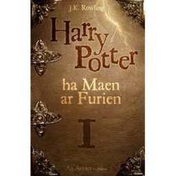 Harry Potter. Vol. 1. Harry Potter ha Maen ar Furien J.K. Rowling le Temps éditeur = An Amzer Embanner