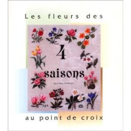 Les fleurs des 4 saisons au point de croix Kaï Chabault, Denis Chabault, Ollivier Civiol Temps apprivoisé