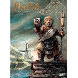 Nains. Vol. 3. Aral du temple Nicolas Jarry, Pierre-Denis Goux, Paolo Deplano Soleil