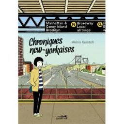 Chroniques new-yorkaises : journal d'une mangaka à New York Akino Kondoh le Lézard noir