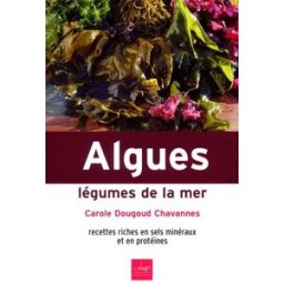 Algues : légumes de la mer Carole Dougoud Chavannes la Plage