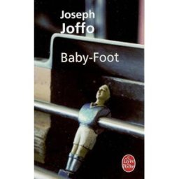 Baby-foot Joseph Joffo Le Livre de poche