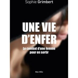 L'enfer de Jéhovah : le combat d'une femme pour en sortir Sophie Grimbert Max Milo
