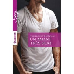 Un amant très sexy Vicki Lewis Thompson Harlequin