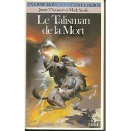 le talisman de la mort jamie thomson & mark smith editions gallimard