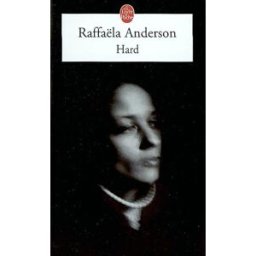 Hard Raffaëla Anderson Le Livre de poche