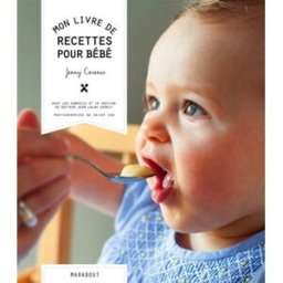 Mon livre de recettes pour bébé Jenny Carenco Marabout