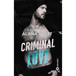 Criminal love Alana Scott Harlequin