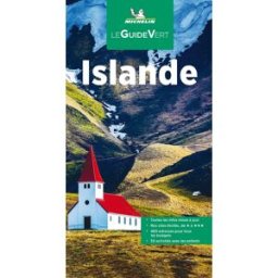 Guide Vert - Islande - Édition 2024 Michelin