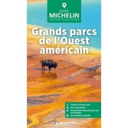 Guide Vert - Grands parcs de l'ouest américain - Édition 2024 Michelin