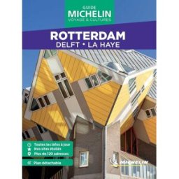 Guide Vert compact - Rotterdam, Delft, La Haye - Édition 2025 Michelin