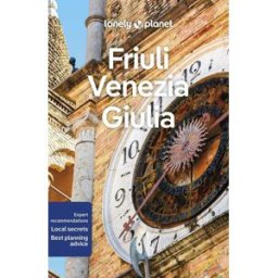 Lonely Planet EN Guide de voyage (en anglais) - Friuli Venezia Giulia (Italie) Lonely Planet