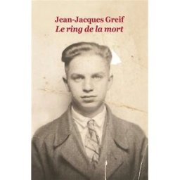 Le ring de la mort Jean-Jacques Greif Ecole des loisirs