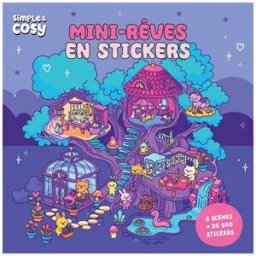 Mini Rêves En Stickers Simple & Cosy 6 Scènes Fleurus Format Broché 500+