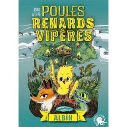 Poules, renards, vipères. Vol. 1. Albin Paul Ivoire Poulpe fictions