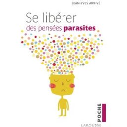 Sony Ericsson libérer des pensées parasites Jean-Yves Arrivé Larousse