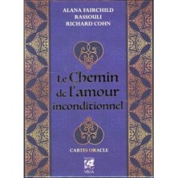 Le chemin de l'amour inconditionnel : cartes oracle Alana Fairchild Véga