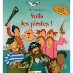 Voilà les pirates ! Martina Leykamm le Serpentin, NordSud