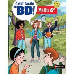 C'est facile en BD ! : maths 6e Carbone, Chadia Chaïbi-Loueslati Nathan