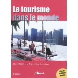Le tourisme dans le monde Alain Mesplier, Pierre Bloc-Duraffour Bréal