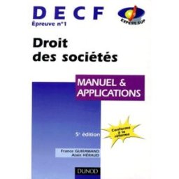 decf épreuve n, 1 droit des sociétés. manuel et applications, 5ème édition guiramand, france dunod