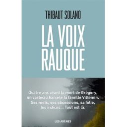 La voix rauque Thibaut Solano Les Arènes
