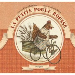 La petite poule rousse : conte Pilar Martinez, Marco Soma Circonflexe