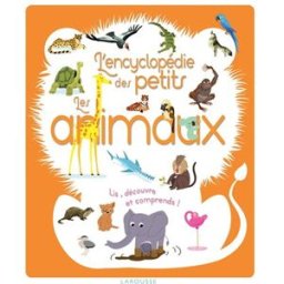 Les animaux : lis, découvre et comprends ! Sylvie Bézuel Larousse