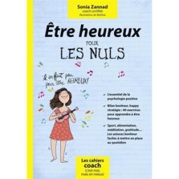 Etre heureux pour les nuls Sonia Zannad First Editions