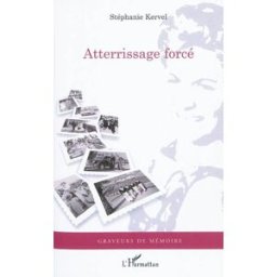 Atterrissage forcé Stéphanie Kervel L'Harmattan