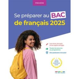 Sony Ericsson préparer au bac de français 2025 : première Collectif Rue des écoles