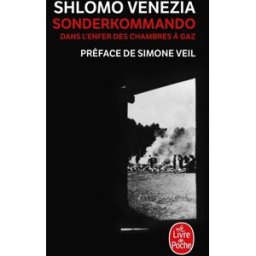 Sonderkommando : dans l'enfer des chambres à gaz Shlomo Venezia Le Livre de poche