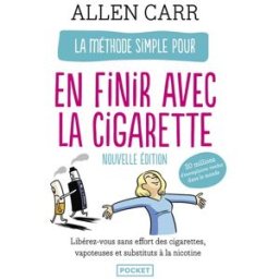 La méthode simple pour en finir avec la cigarette : la nouvelle méthode simple (vapoteuse, cigarette Allen Carr Pocket
