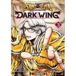 Saint Seiya : les chevaliers du zodiaque : dark wing. Vol. 3 Kenji Saitou, Shinshu Ueda Kurokawa