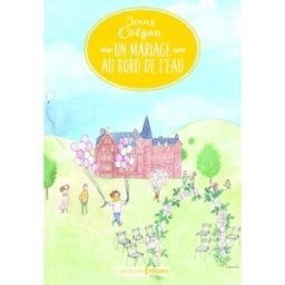 Un mariage au bord de l'eau Jenny Colgan Editions Prisma