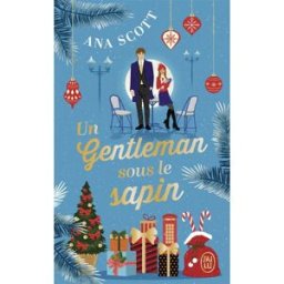 Un gentleman sous le sapin Ana Scott J'ai lu